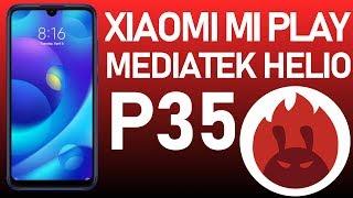 Mediatek MT6765 Helio P35 Antutu Score  Xiaomi Mi PLAY Antutu Score