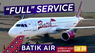 "Full Service"...  · BATIK AIR A320 Economy  Jakarta  Singapore  + Jakarta in Aviation