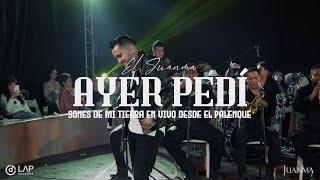 El Juanma - Ayer pedí