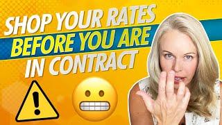 Why You Need To Shop Your Mortgage Rate Before You Are In Contract With Another Mortgage Lender 