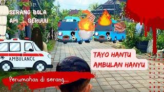 Ambulan haantiu | Tayo hantou | Serangan bola api