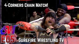 Surefire Wrestling TV [E05] - The 4-Corners Chain Match!