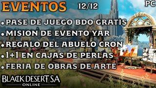 BLACK DESERT SA | EVENTOS | PASE DE JUEGO BDO GRATIS | YAR | 1+1 CAJAS DE PERLAS | BDO Español | PC