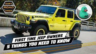 5 Things to Know for First Time Jeep Owners