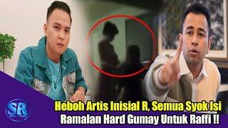 HEBOH Artis Inisial R, Semua Syok Isi Ramalan Hard Gumay untuk Raffi Ahmad!