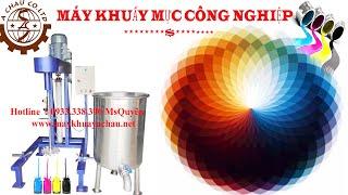 Máy khuấy mực công nghiệp - Liên hệ 0933.338.390 Ms.Thúy