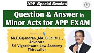 Question & Answer in Minor Acts for APP EXAM | Mr.E.Gajendran|Advocate| Sri Vigneshwara Law Academy|