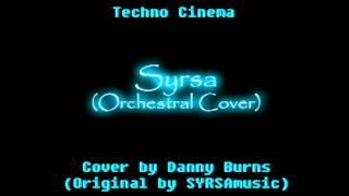 Techno Cinema - Syrsa Theme (SYRSAmusic Cover)