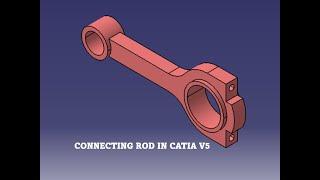 How to Model a Connecting Rod in CATIA V5 | Step-by-Step Design Tutorial