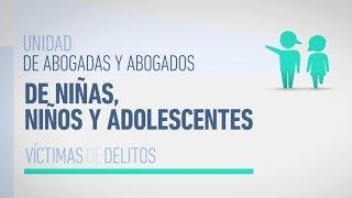 Nueva unidad de Abogados de Niñas, Niños y Adolescentes víctimas de delitos