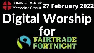 27 February 2022 Digital Worship