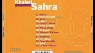 Cheb Khaled - Sahra