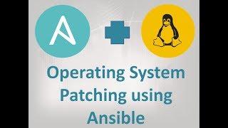 Ansible Automation | Operating System Patching for Multiple Linux Servers using Ansible