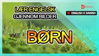 Lær Engelsk Gjennom Bilder |Engelsk Ordforråd Børn | Golearn