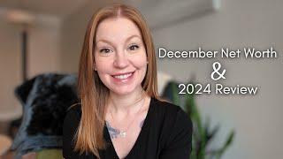 December Net Worth Update & 2024 Review (income and expenses breakdown, goal setting for 2025)