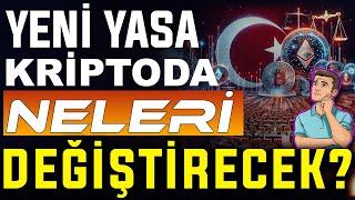 Yeni Yasa Kripto Paralarda Neleri Değiştirecek? Çok Önemli Değişiklikler Geliyor!