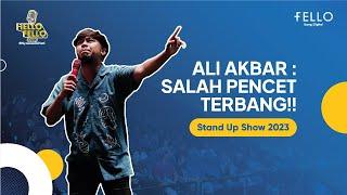 Ali Akbar: Salah Pencet Terbang!! - Hello FELLO 2023 (Stand Up Comedy Show)