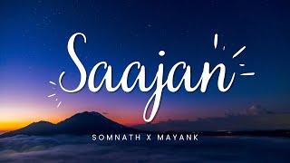 Somnath  x  Mayank   - Saajan  (Official visualizer Video)