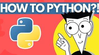 HOW TO: PYTHON! From Install & Basics to Projects