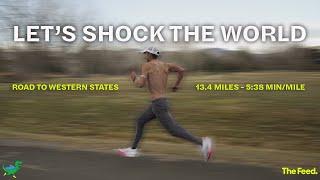 "Let's Shock The World" | Road To Western States 100 | Some Work All Play Episode 1