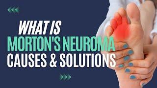 Experiencing numbness, tingling or pain in your toes and ball of the foot?