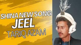 shina song || Jeel || Tariq Azam Tanha Song|| shinapoint