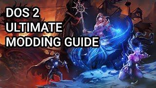 Divinity Original Sin 2 - Ultimate Modding Guide