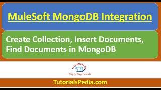 MuleSoft MongoDB Integration | MuleSoft MongoDB Connector | Mule 4 MongoDB Database Collection Demo