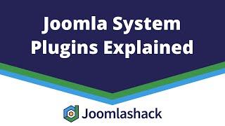 Joomla System Plugins Explained with Randy Carey