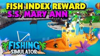 Fishing Simulator - Fish Index Reward - S.S. Mary Ann