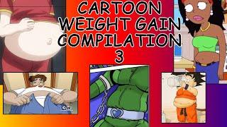 Cartoon Weight Gain 3 Compilation