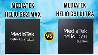 Mediatek Helio G92 Max Vs Mediatek Helio G91 Ultra