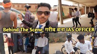 Behind The Scene || गरीब बना IAS OFFICER || Waqt Sabka Badalta Hai || Qismat || Sarabi Vines Vlog