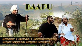 BAAPU - New Punjabi Song 2025 | Raja Tayyab Sajjad Janjua | Music by Mehmood J