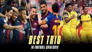 Top 10 Trios in Football 2018/2019