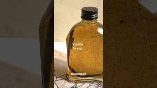 Make your own Vanilla Syrup #homecafe #vanillasyrup #homemade #syrup