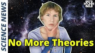 Gamechange: Theories Of Everything Can’t Exist, Physicists Show.