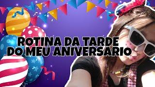 ROTINA DA TARDE DO MEU ANIVERSÁRIO! -Maria Eduarda Gramme