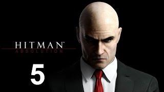 Hitman Absolution Прохождение Серия 5 (Охотник и жертва)