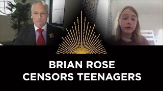 Brian 'Free Speech' Rose Censors Teenagers