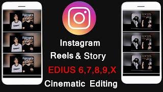 HOW TO MAKE INSTAGRAM REELS & STORY || EDIUS 7/8/9/10 || Instagram Reels Tutorials