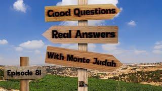 Good Questions, Real Answers | Episode 81 | Lion and Lamb Ministries