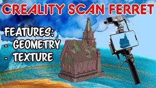 ▼ Creality Scan Ferret Tutorial | Features selection