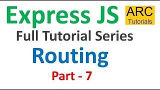 Express JS Tutorial #7 - Routing in Express JS