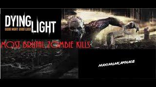 TOP 5 MOST BRUTAL ZOMBIE KILLS DYING LIGHT