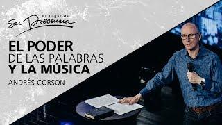 El poder de las palabras y de la música - Andres Corson - 4 Noviembre 2012 | Prédicas Cristianas