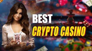 Top Crypto Casinos Revealed!  Best Sites To Play Bitcoin & Crypto Casinos In 2024 