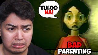 Bad Parenting - NAKAKADEPRESS NA LARO!