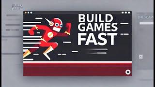 How I make games [fast]!