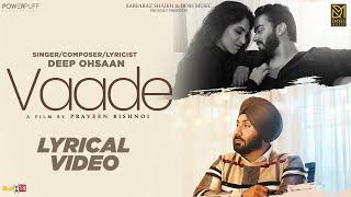 Vaade (Lyrical) Deepp Osaan | Smita Gondkar |Sarfaraz Shaikh | Latest Punjabi Songs 2021| Doss Music